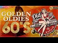 Greatest Hits Of The 1960 - Best Oldies Songs Ever - 60s Music Playlist