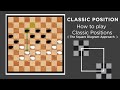 How to play and master classic positions