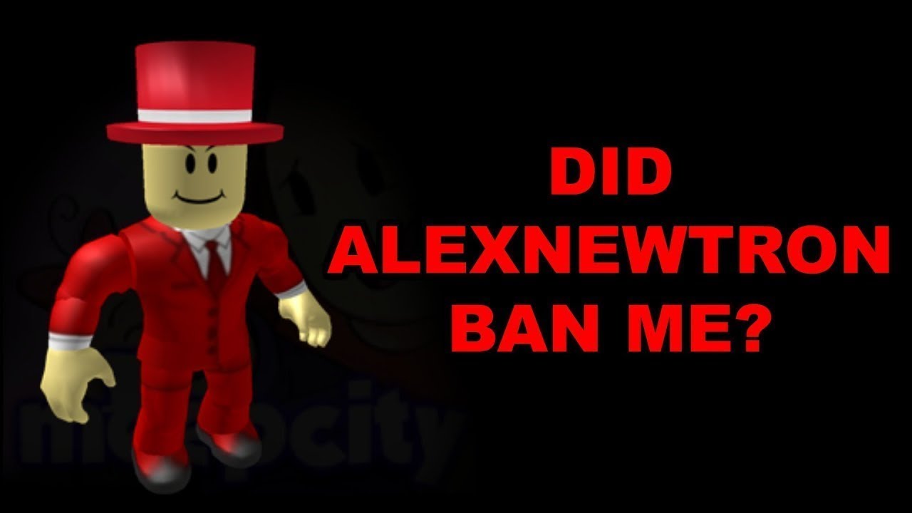 Why I Believe Alexnewtron Terminated My Roblox Account Youtube