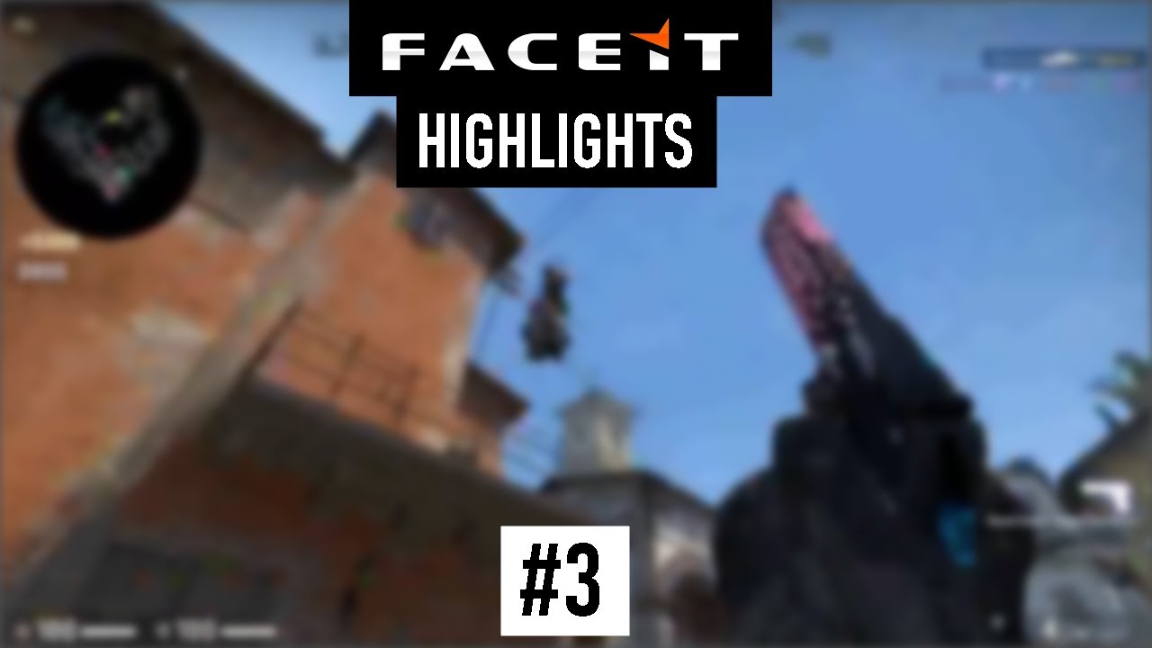 FACEIT HIGHLIGHTS vol. 3🪐 YouTube