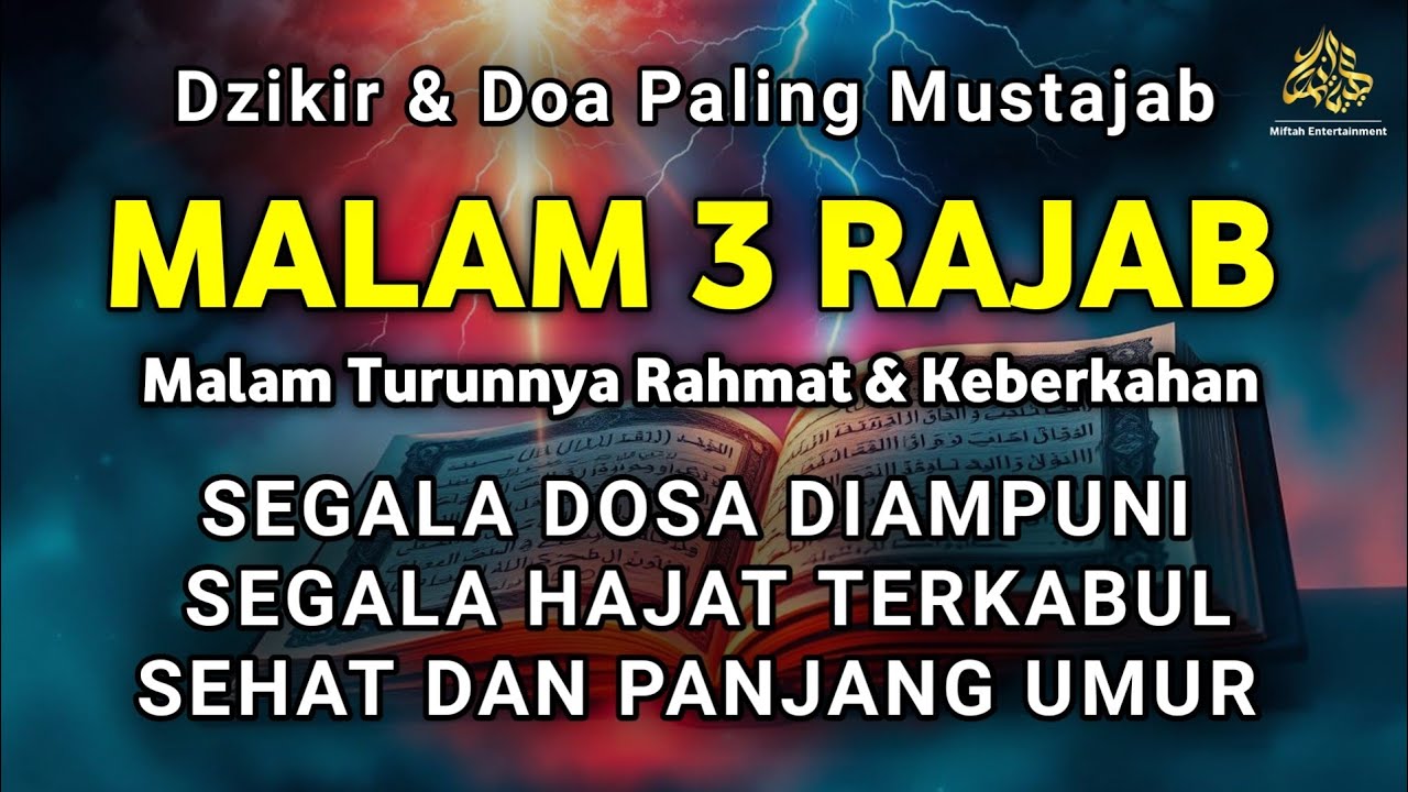 DZIKIR DI MALAM 3 RAJAB | DZIKIR MUSTAJAB 3 RAJAB – Alaa Aqel - YouTube
