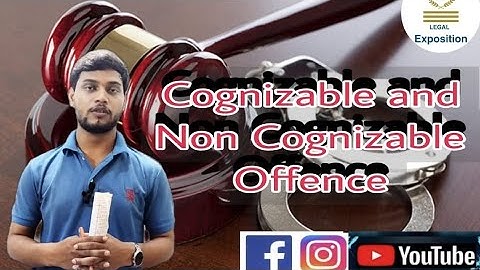 Cognizable Offence section 2(c) CrPC and Non-cognizable Offence Section 2(l)CrPC