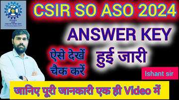 Csir so/aso answer key out 2024 #csirsoaso #csirexam #csiranswerkey