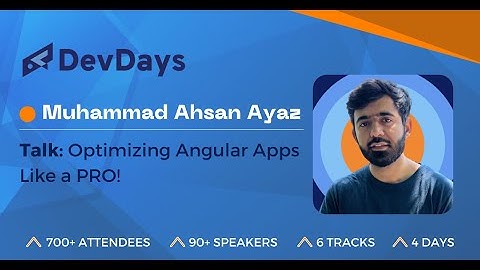 Muhammad Ahsan Ayaz: Optimizing Angular Apps Like a PRO!
