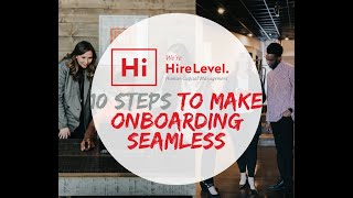 10 Steps to Make Onboarding Seamless