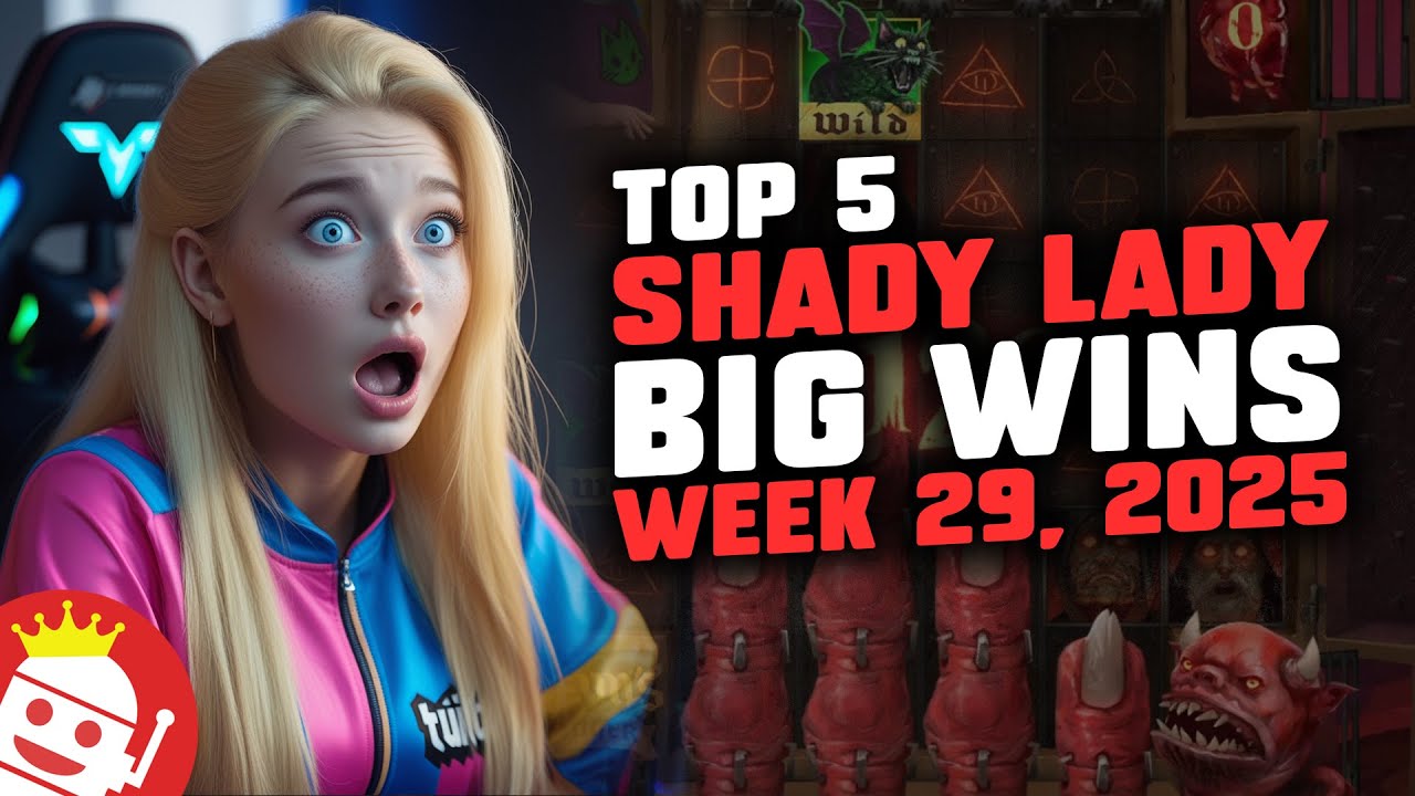 ⚡ BEST SHADY LADY BIG WINS OF WEEK 29 / 2025 ⚡ REAL PLAYER WINS!