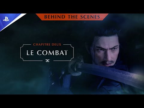 Rise of the Ronin - Les coulisses du développement #2 - Le combat - VOSTFR - 4K | PS5