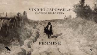 Video thumbnail of "Vinicio Capossela | FEMMINE | Canzoni della Cupa"