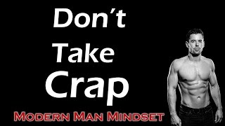 Don't take CRAP from anyone (33 / 100!)
