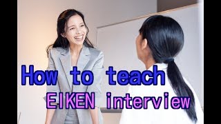 For tutors : EIKEN interview