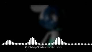 PN Mickey Sparta extended remix Resimi