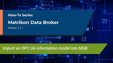 MDB How-To: Import an OPC UA information model into MDB