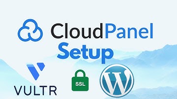 Vultr VPS with CloudPanel Setup [2025]: Setup CloudPanel & Connect Domain