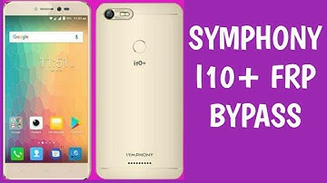 Symphony i10 frp Bypass 100% Done