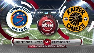 Absa Premiership 2018/19 | SuperSport United vs Kaizer Chiefs
