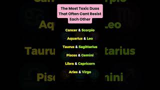The Zodiac Duo Everyone Calls Toxic… Yet They Can’t Stay Away From Each Other #zodiacsigns #fyp