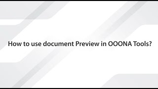 How to use document Preview in OOONA Tools