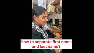 How to separate first name and last name? #viralvideo #shortvideo #excel #viralstory #viraldesai