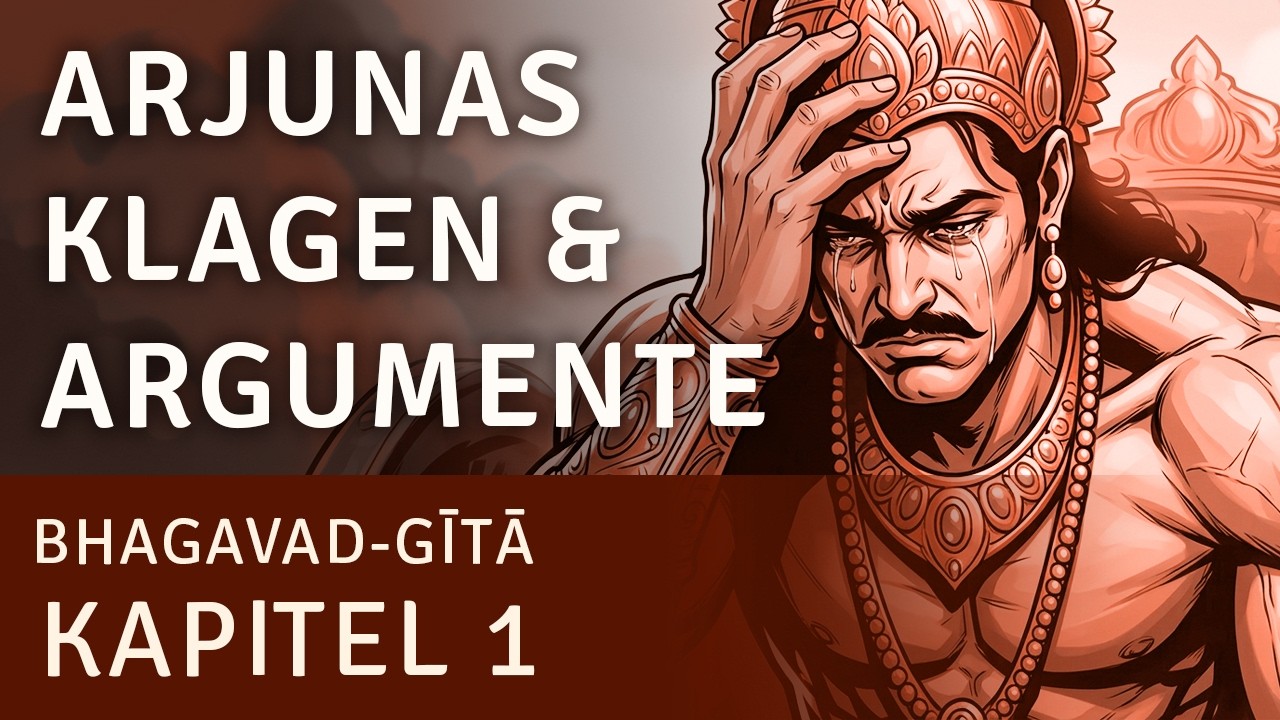 Arjuna kann nicht kämpfen | Srimad Bhagavad-gita | Online Kurs | Kapitel 1 • Vers 37–46