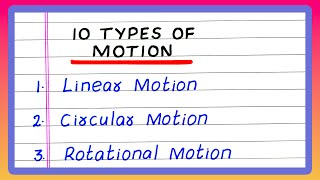 Types of Motion | 10 Types of Motion