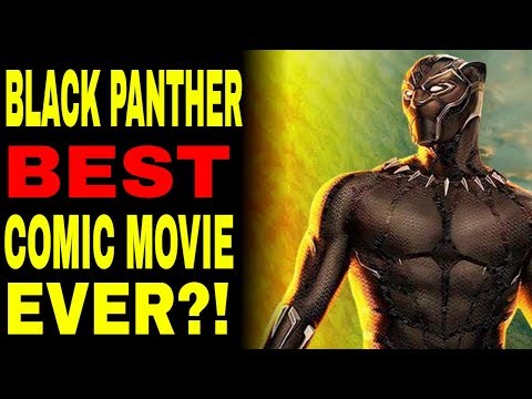 Why Black Panther Could Be The BEST Ever