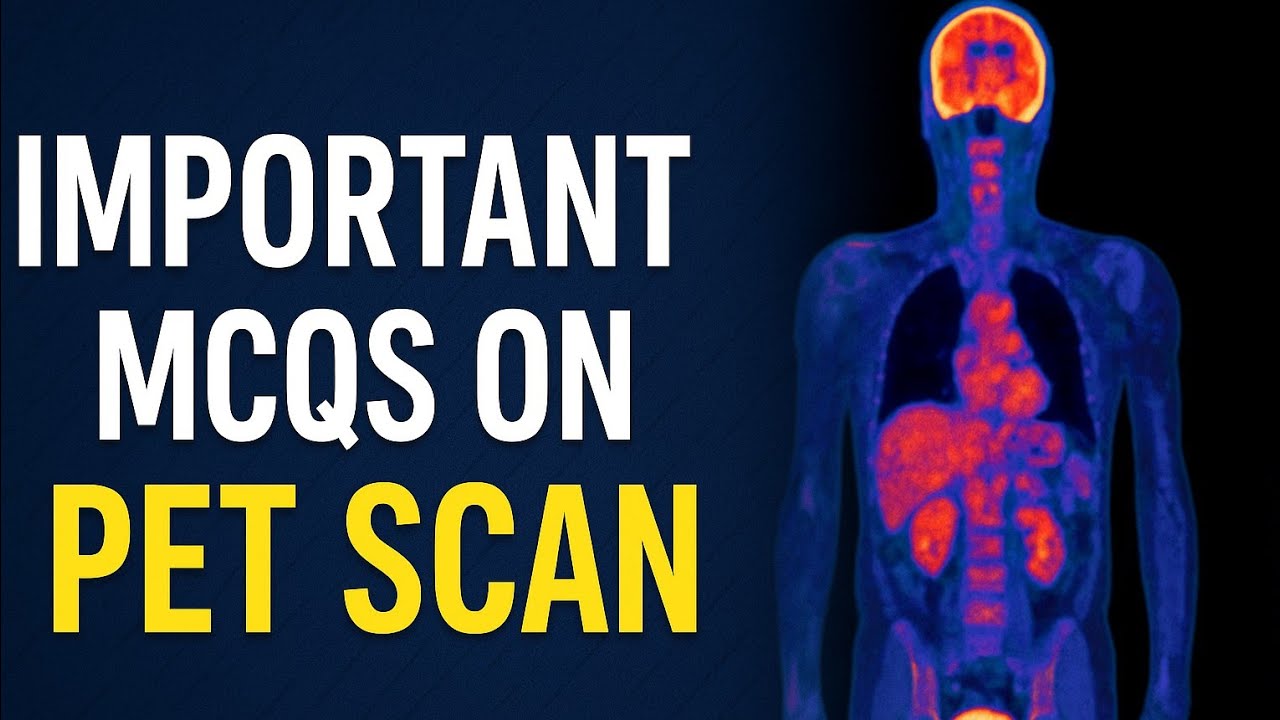 IMPORTANT MCQS ON PET SCAN 🛑📌🎯#XARAYTECHNICIAN #RADIOGRAPHER