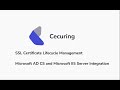 Microsoft AD CS and IIS Server Integration | CA Gateway and Certificate Store Integration | Cecuring