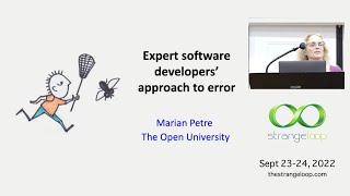 "Expert Software Developers' Approach to Error" by Marian Petre (Strange Loop 2022) screenshot 5