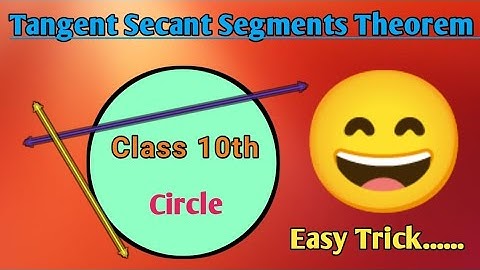 Tangent Secant Segments Theorem | Class 10th | Circle @EasyMaths9-6