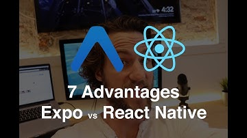 7 Advantages of Expo vs  React Native