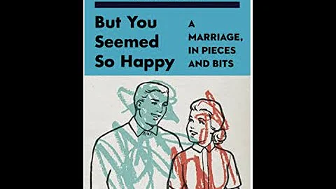 Kimberly Harrington - But You Seemed So Happy: A M...