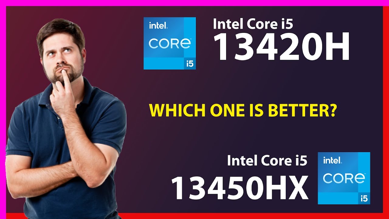 INTEL Core i5 13420H vs INTEL Core i5 13450HX Technical Comparison ...