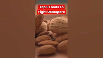 Top 6 Foods to Fight Osteoporosis! #shorts  #facts #wellnessways #osteoporosis #facts  #food