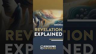 Revelation EXPLAINED