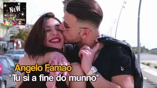 Angelo Famao - Tu Si Fine Do Munno