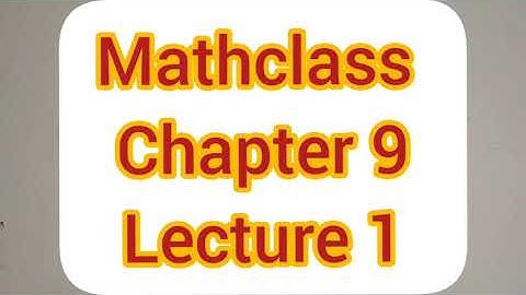 Higher Math 2nd Paper:Class XI & XII: Chapter 9:Lecture 1