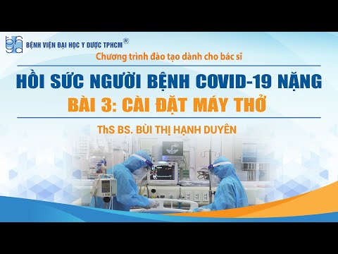 Bài 3. Cài đặt máy thở - BS. Bùi Thị Hạnh Duyên