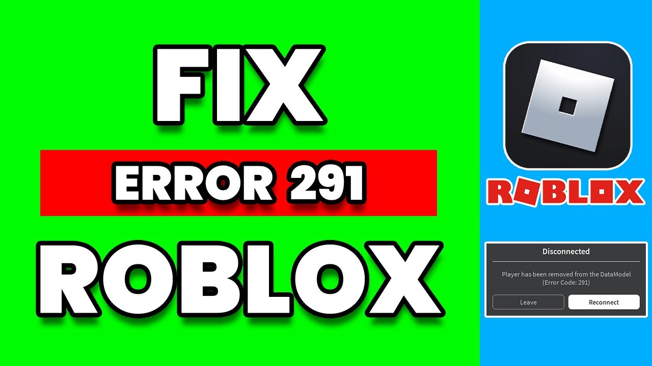 What is Roblox error code 291 and How to fix? in 2023