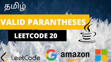 தமிழ் | Valid Paranthesis | Leetcode 20 |  technical interview questions| java