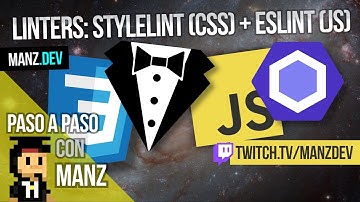⚡Como mejorar nuestro código con los linters Stylelint (CSS) y ESLint (Javascript)