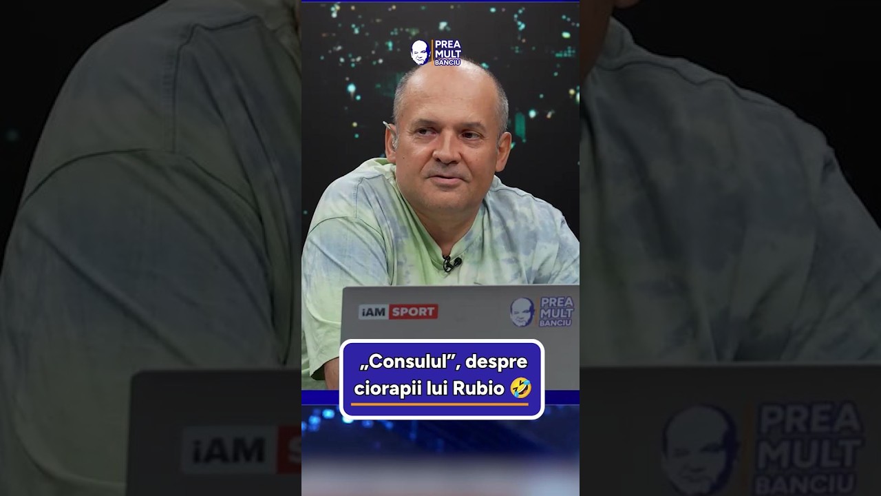 „Consulul”, despre ciorapii lui Rubio 🤣