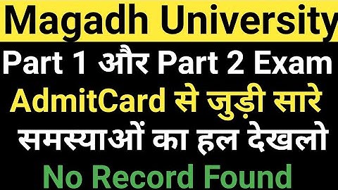 Magadh University Part1/2 AdmitCard 2021/MU BA/BSc Part1/2 AdmitCard kaise Download kare/MU Update