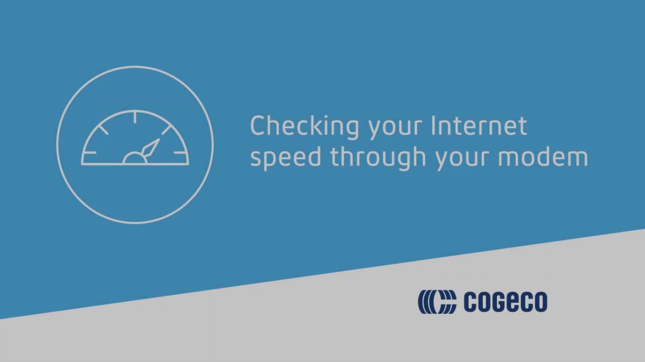 Cogeco Checking Your Internet Speed Through Your Modem YouTube Cogeco Checking Your Internet Speed Through Your Modem YouTube