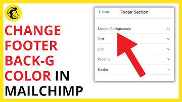 How to Change Footer Background Color in Mailchimp [QUICK GUIDE]