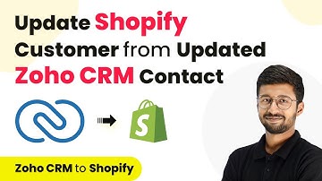 How to Update Shopify Customer from Updated Zoho CRM Contact | Zoho CRM to Shopify