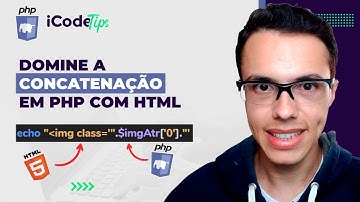 Veja como dominar concatenação em PHP com HTML | ilustraCode