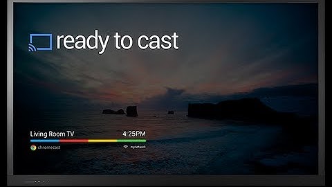 Chromecast without Chromecast: How to Turn an Android Phone Into a Chromecast