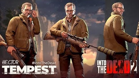 TEMPEST ( CHAPTER 2 Episode 2 ) | FATHER AND DAUGHTER RELATIONSHIP | INTO THE DEAD 2 | MOBILE GAMES