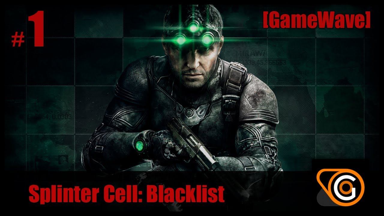 Go-GoGames - [GameWave] Tom Clancy's Splinter Cell Blacklist