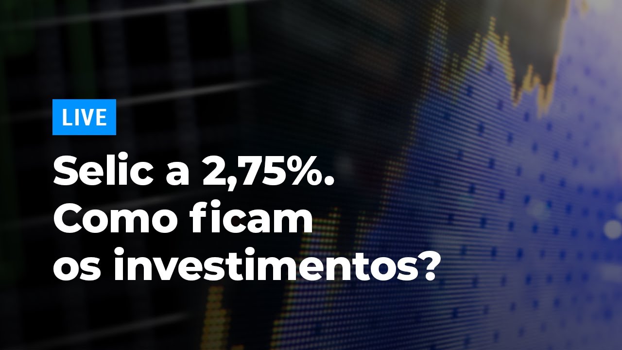 Selic sobe para 2,75%. Como ficam os investimentos?